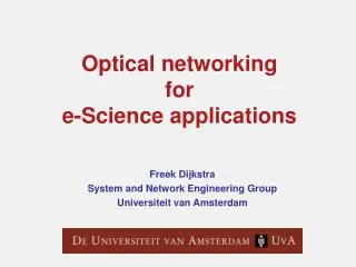 Optical networking for e-Science applications