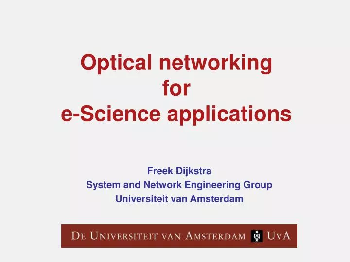 optical networking for e science applications