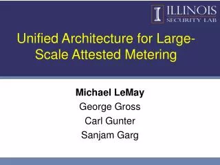 Unified Architecture for Large-Scale Attested Metering