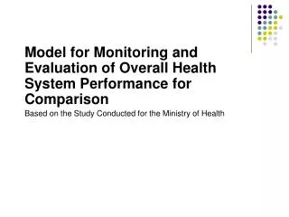 Model for Monitoring and Evaluation of Overall Health System Performance for Comparison