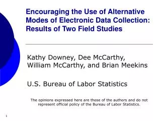 Kathy Downey, Dee McCarthy, William McCarthy, and Brian Meekins U.S. Bureau of Labor Statistics
