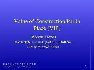 Value of Construction Put in Place (VIP)