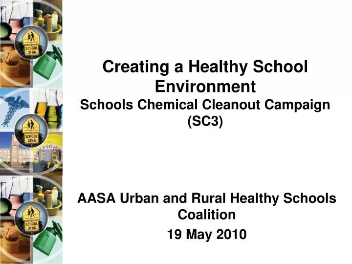 creating a healthy school environment schools chemical cleanout campaign sc3