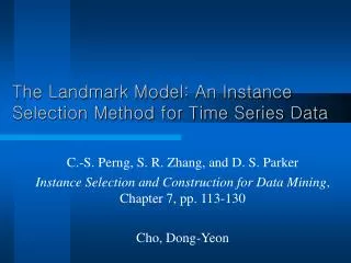 The Landmark Model: An Instance Selection Method for Time Series Data