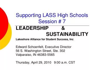 Supporting LASS High Schools Session # 7