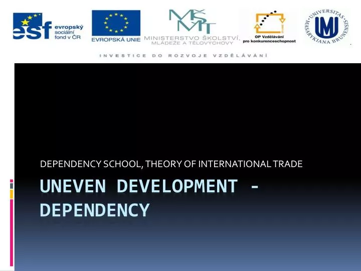dependency school theory of international trade