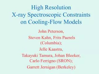 High Resolution X-ray Spectroscopic Constraints on Cooling-Flow Models