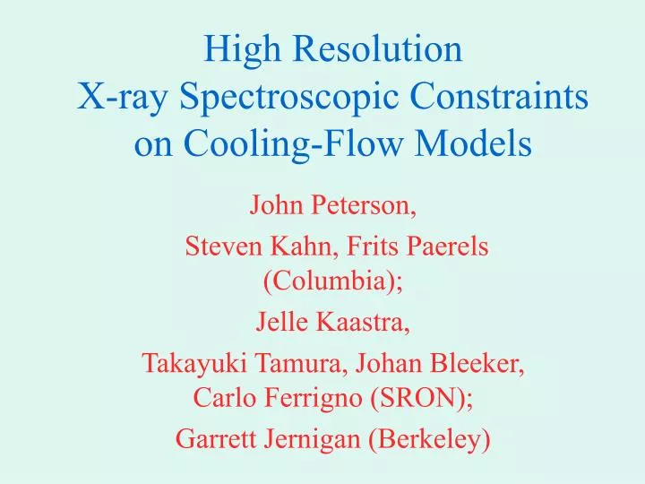 high resolution x ray spectroscopic constraints on cooling flow models