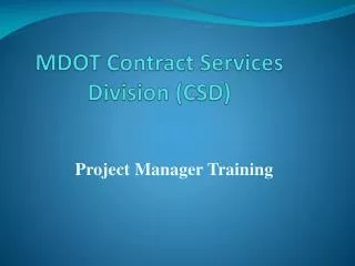 MDOT Contract Services Division (CSD)