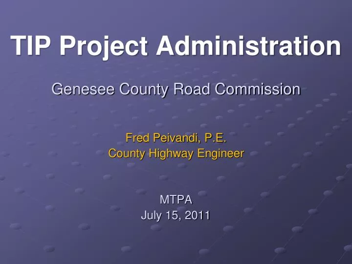 genesee county road commission fred peivandi p e county highway engineer mtpa july 15 2011