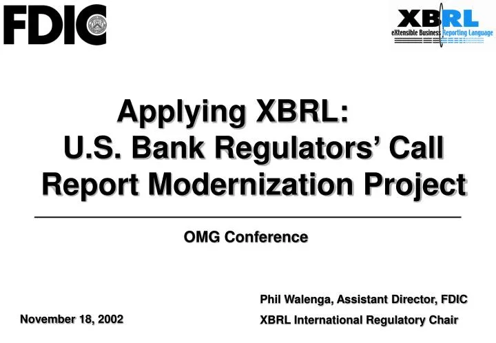 applying xbrl u s bank regulators call report modernization project