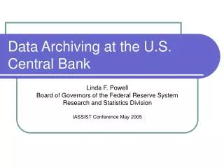 Data Archiving at the U.S. Central Bank