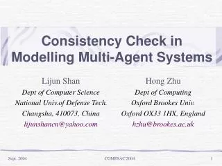 Consistency Check in Modelling Multi-Agent Systems
