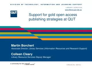 Support for gold open access publishing strategies at QUT