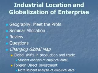 Industrial Location and Globalization of Enterprise