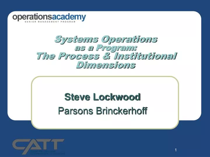 systems operations as a program the process institutional dimensions