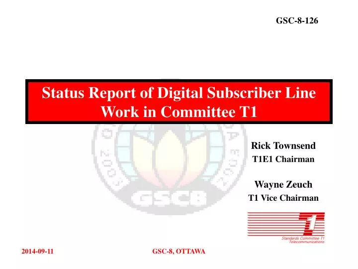 status report of digital subscriber line work in committee t1
