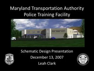 Maryland Transportation Authority Police Training Facility