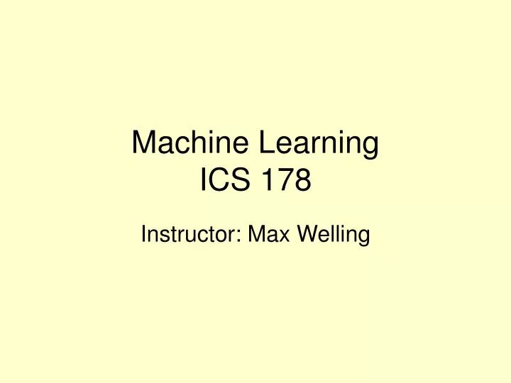 machine learning ics 178