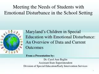Meeting the Needs of Students with Emotional Disturbance in the School Setting