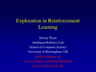 Exploration in Reinforcement Learning