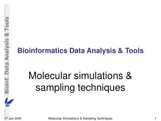 Bioinformatics Data Analysis &amp; Tools