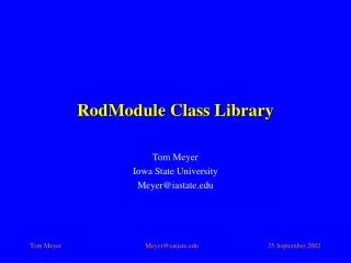 RodModule Class Library