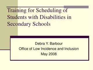 Training for Scheduling of Students with Disabilities in Secondary Schools