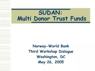 SUDAN: Multi Donor Trust Funds