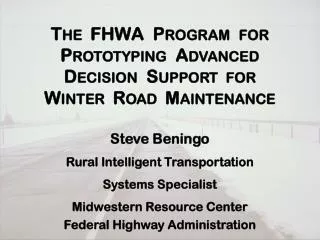 Steve Beningo Rural Intelligent Transportation Systems Specialist Midwestern Resource Center