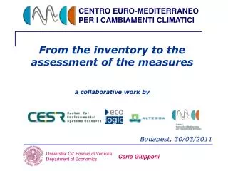 From the inventory to the assessment of the measures a collaborative work by