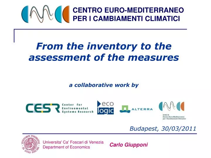 from the inventory to the assessment of the measures a collaborative work by