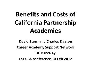 Benefits and Costs of California Partnership Academies