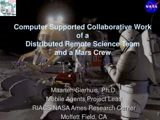 Computer Supported Collaborative Work of a Distributed Remote Science Team and a Mars Crew