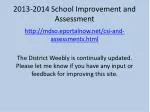 Enhancing School Improvement and Assessment Strategies: SY 2013-2014 Guidelines - slide 1