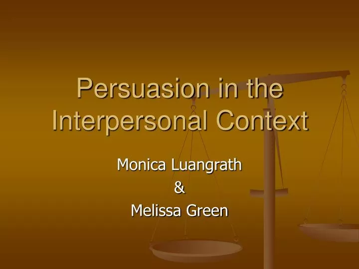 persuasion in the interpersonal context