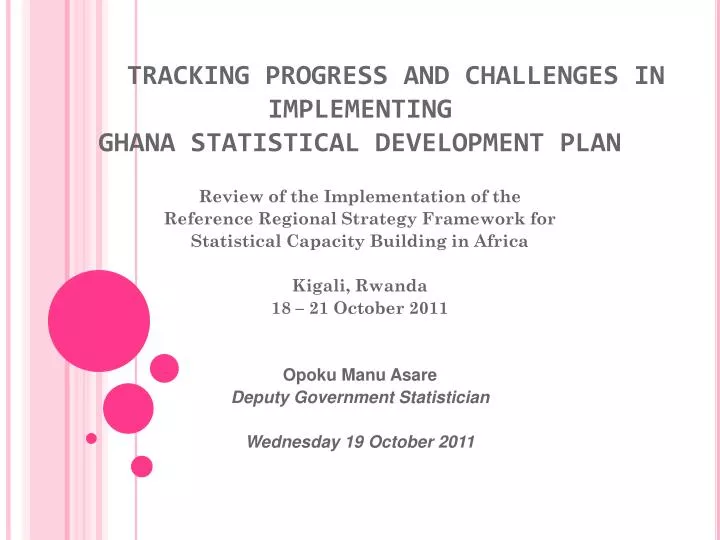 tracking progress and challenges in implementing ghana statistical development plan