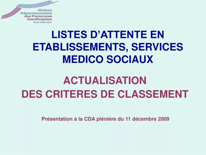 listes d attente en etablissements services medico sociaux