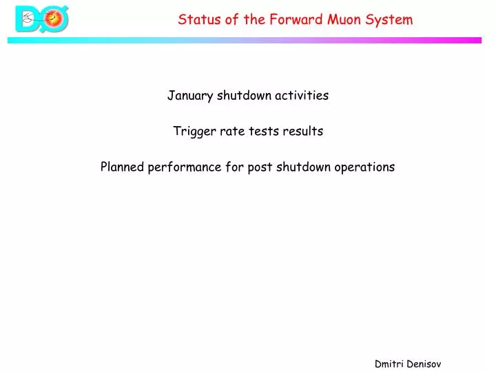 status of the forward muon system