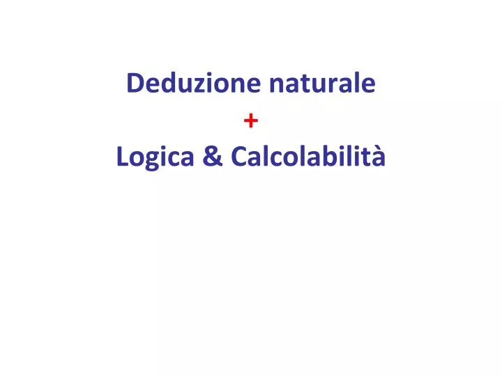 deduzione naturale logica calcolabilit