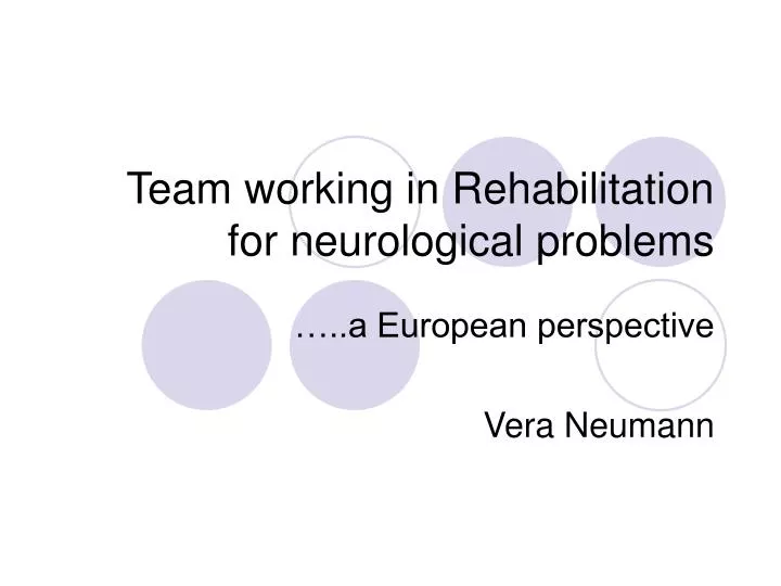 team working in rehabilitation for neurological problems