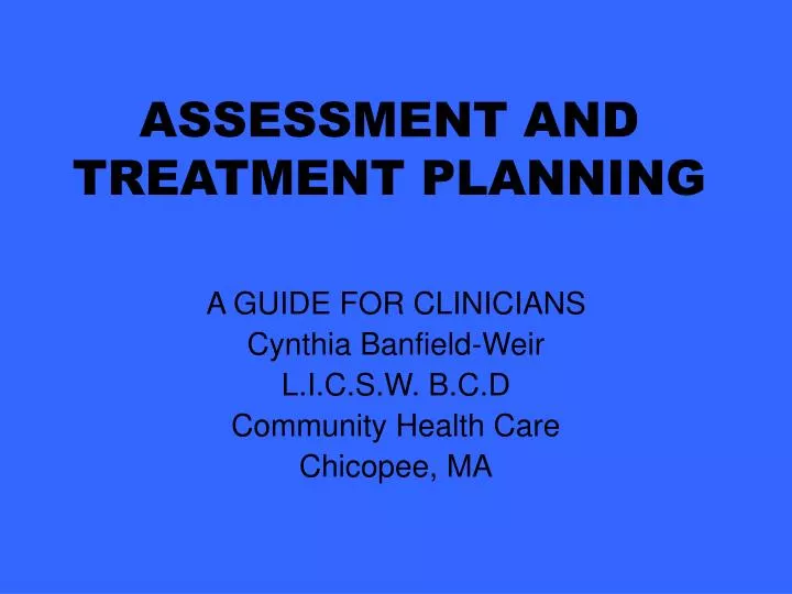 assessment and treatment planning