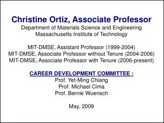 Christine Ortiz, Associate Professor Department of Materials Science and Engineering