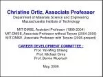 Christine Ortiz, Associate Professor Department of Materials Science and Engineering - slide 1
