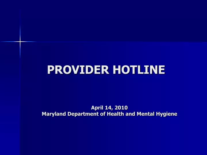provider hotline