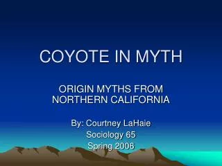 COYOTE IN MYTH