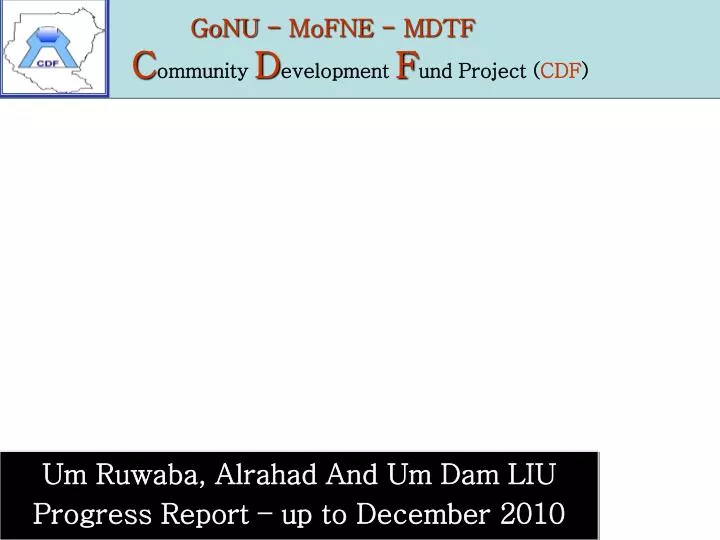 gonu mofne mdtf c ommunity d evelopment f und project cdf