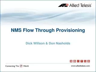 NMS Flow Through Provisioning