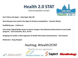 Health 2.0 STAT Featured Speakers include: