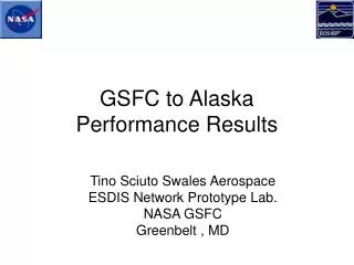 GSFC to Alaska Performance Results